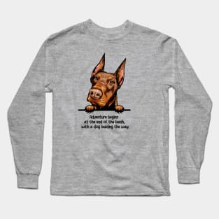 Adventure begins  at the end of the leash,  with a dog leading the way Long Sleeve T-Shirt